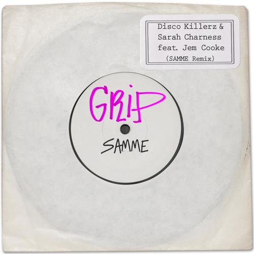 Grip (Samme Remix) [feat. Jem Cooke]