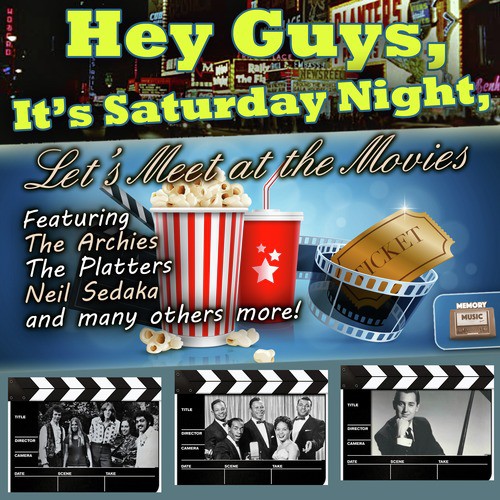 Hey Guys, It's Saturday Night, Let's Meet at the Movies