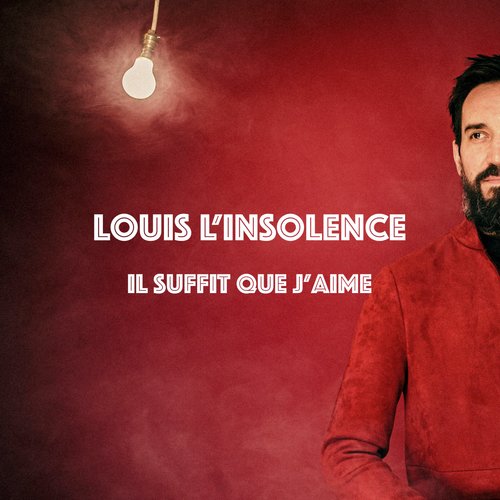 Il suffit que j'aime
