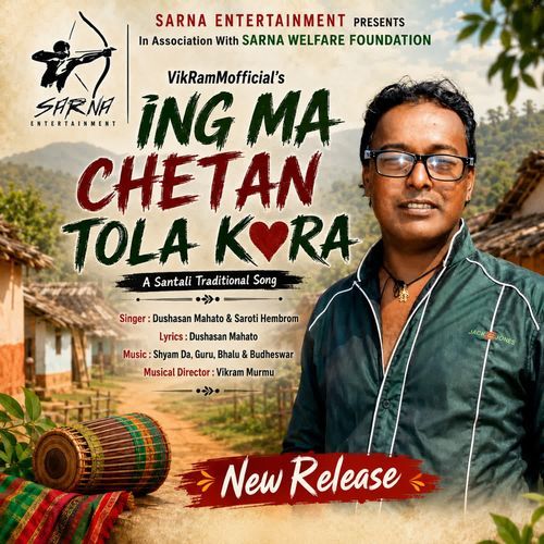 Ing Ma Chetan Tola Kora