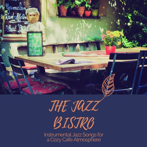 Instrumental Jazz Songs for a Cozy Cafe Atmosphere