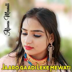 Jaaro Gaadi Leke Mewati-CV0-VzpYQgU