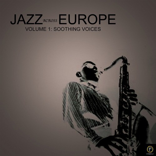 Jazz Across Europe, Vol. 1: Superb Voices