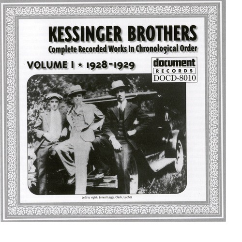 Kessinger Brothers Vol. 1 1928 - 1929