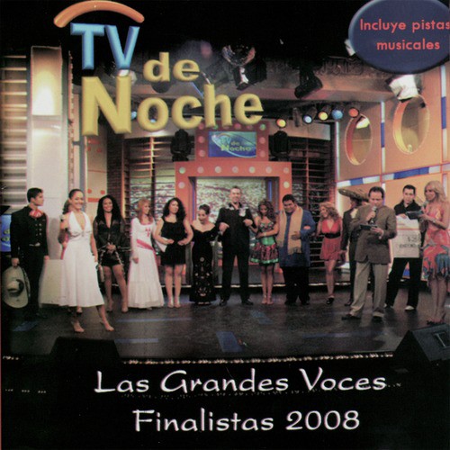 Las Grandes Voces Finalistas 2008