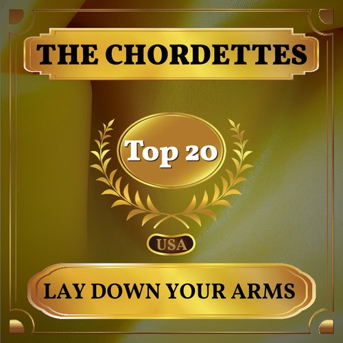 Lay Down Your Arms (Billboard Hot 100 - No 16)