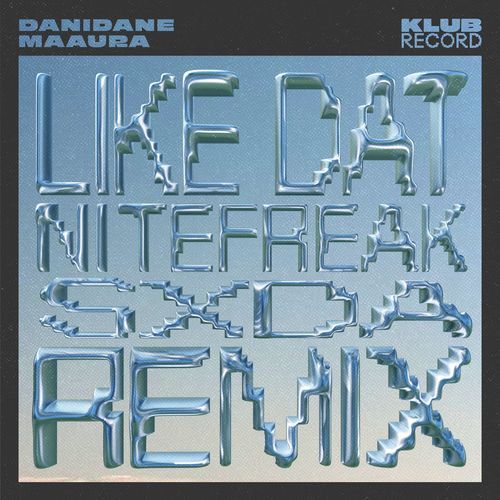 Like Dat (Nitefreak & Sxda Remix) cover art