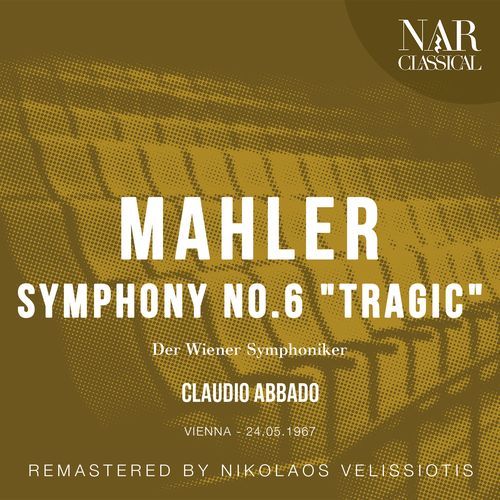 Mahler: Symphony No.6 "Tragic"