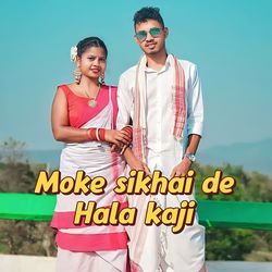 Moke Sikhai De Hala Kaji-QA0tXQ5JR1A