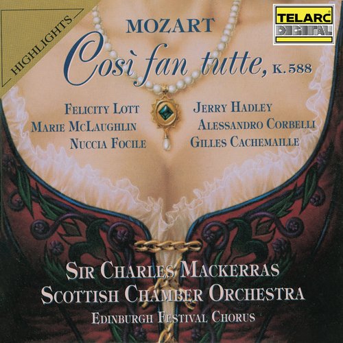 Mozart: Così fan tutte, K. 588 (Highlights)_poster_image