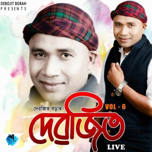 Nesang Tumar Dhuniya Sehera (From "Debojit live Vol-6")