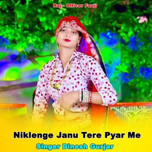 Niklenge Janu Tere Pyar Me