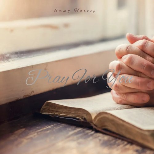 Pray For You