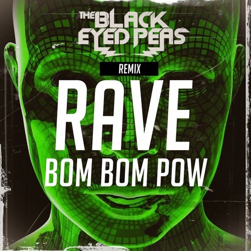 Rave Bom Bom Pow_poster_image