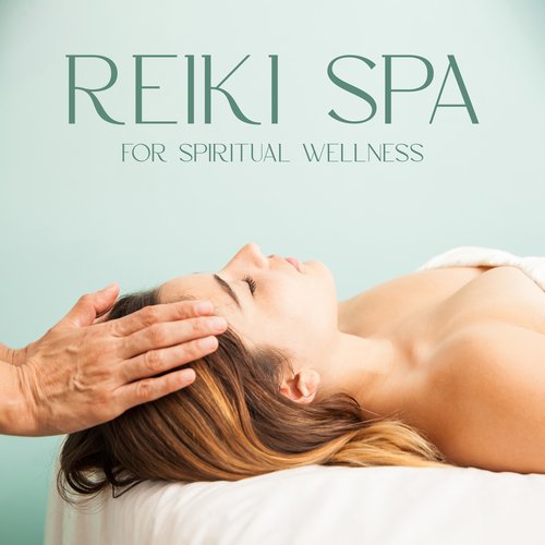 Reiki Spa for Spiritual Wellness (Body and Soul Regeneration)