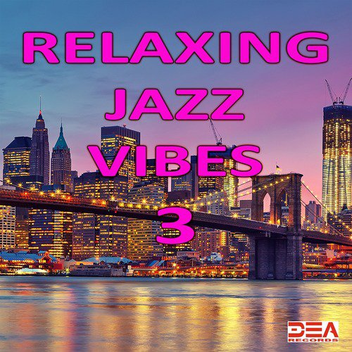 Relaxing Jazz Vibes 3