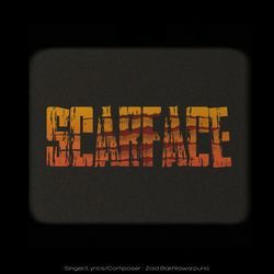 Scarface by Zaid Bakhtawarpuria