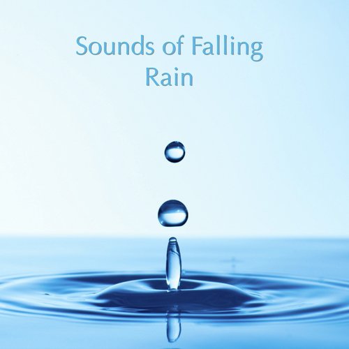 Sounds of Falling Rain