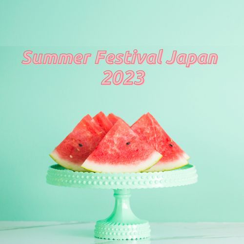 Summer Festival Japan 2023