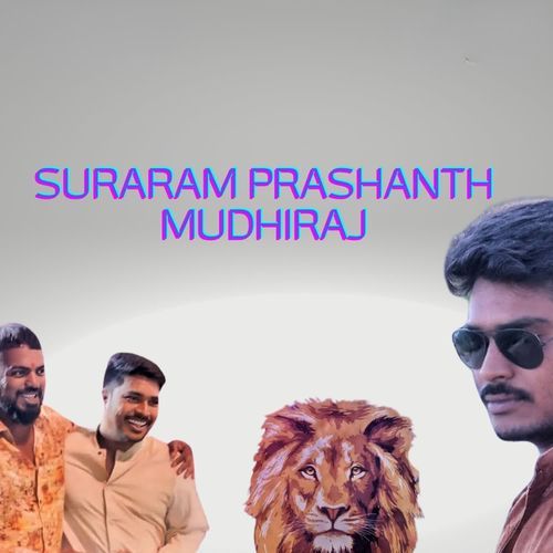 Suraram Prashanth Mudhiraj