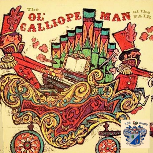 The Ol' Calliope Man at the Fair