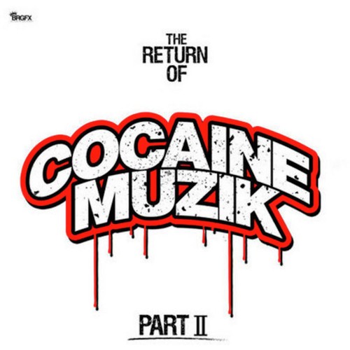 The Return of Cocaine Muzik, Pt. 2 - EP