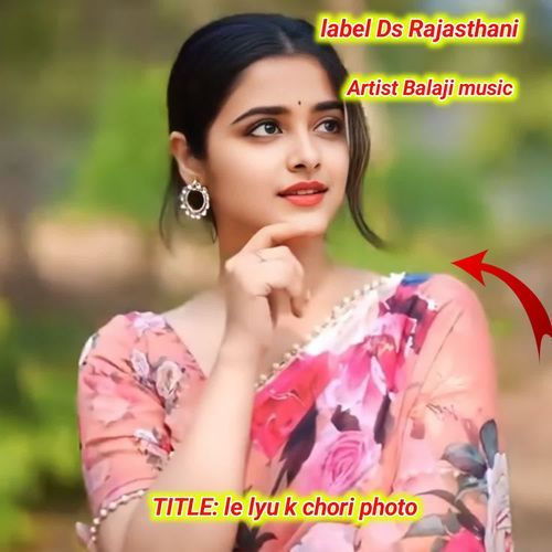 le lyu k chori photo