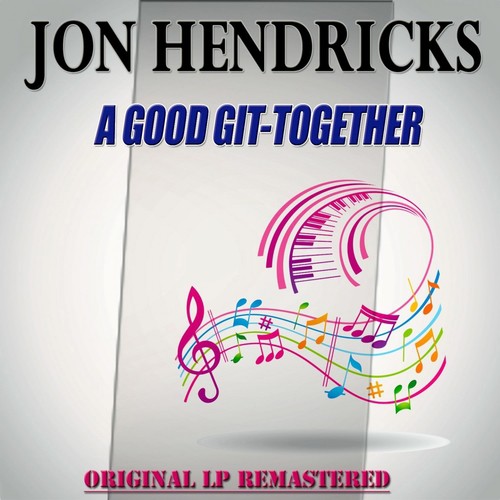 A Good Git-Together - Original Lp Remastered
