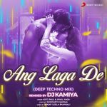Ang Laga De (Deep Techno Mix) (From "Goliyon Ki Raasleela Ram-Leela")