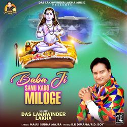 Baba Ji Sanu Kado Miloge