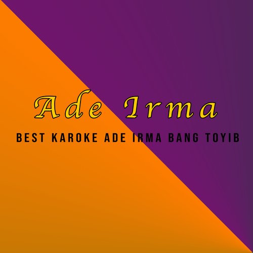 Best Karoke Ade Irma Bang Toyib