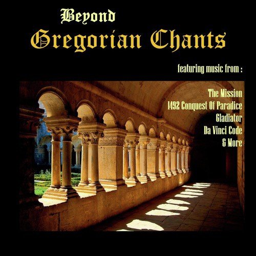 Beyond Gregorian Chant
