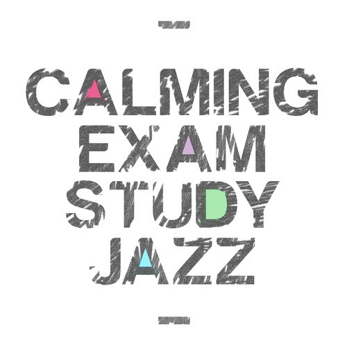 Calming Exam Study Jazz