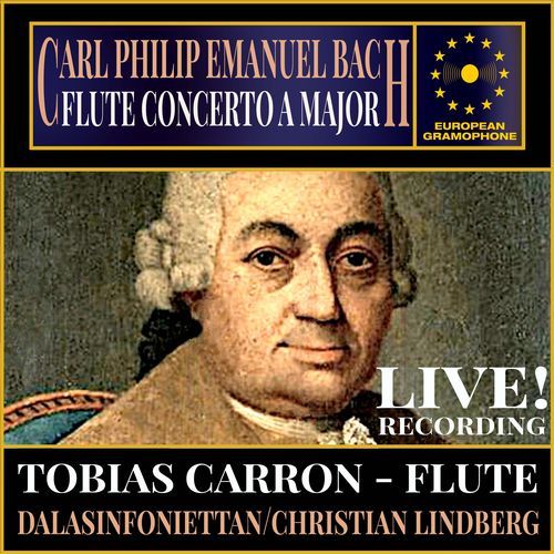 Carl Philip Emanuel Bach: Flute Concerto in A Major Wq 168