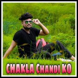 Chakla Chandi Ko-PwoHWSByQQA