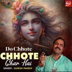 Do Chhote Chhote Ghar Hai