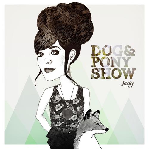 Dog Pony Show Songs Download Free Online Songs Jiosaavn Dog Pony Show Songs Download Free Online Songs Jiosaavn