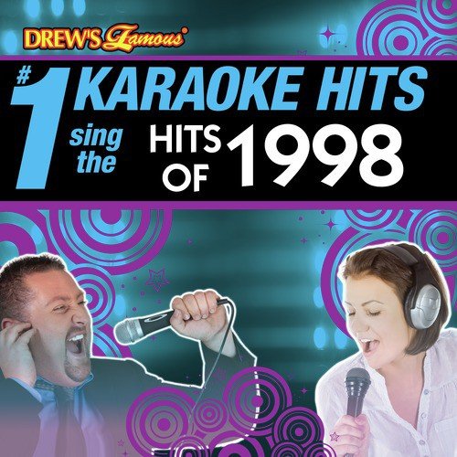 Drew's Famous # 1 Karaoke Hits: Sing the Hits of 1998