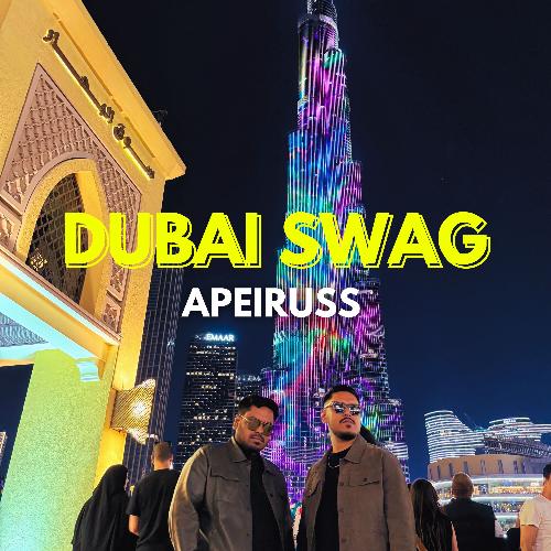 Dubai Swag (Dubai Anthem)