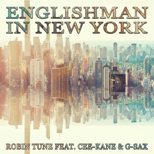 Englishman in New York (Extended Mix)