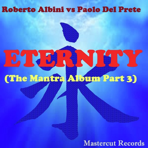 Eternity (The Mantra Album, Pt. 3)