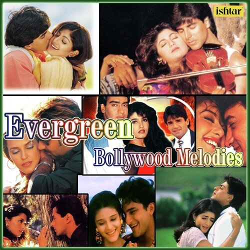 Evergreen Bollywood Melodies