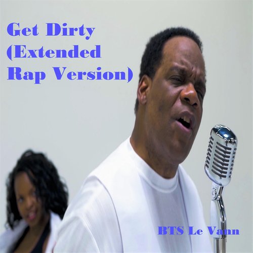 Get Dirty (Extended Rap Version)