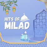 Hits Of Milad