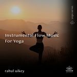 Instrumental Flow Music for Yoga