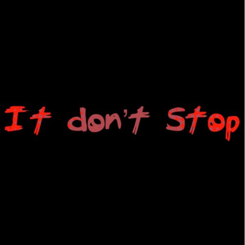 It Don't Stop_poster_image