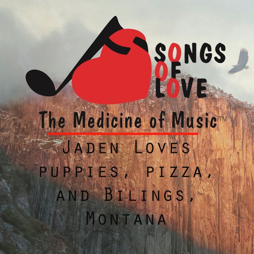 Jaden Loves Puppies, Pizza, and Bilings, Montana cover art