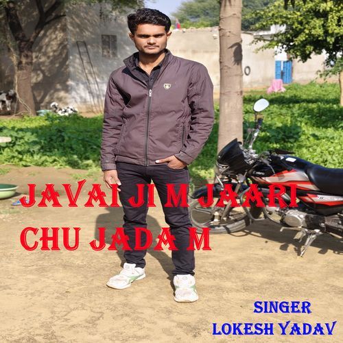 Javai Ji M Jaari Chu Jada M