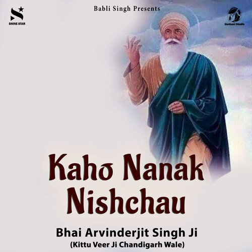 Kaho Nanak Nishchau Dheyayiye