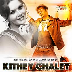 Kithey Chaley (Dhol Mix) [Live]-NDwGRCZBTQI